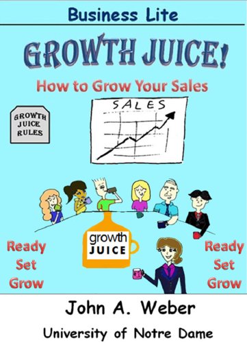 Growth Juice: How to Grow Your Sales