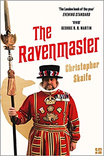 The Ravenmaster: My Life with the Ravens at the Tower of London